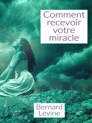 cover image of Comment recevoir votre miracle